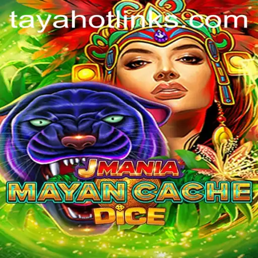 Discover the Thrills of JManiaMayanCacheDice: An Exciting Journey with Tayahot